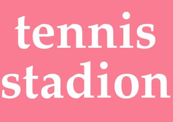 Synonym tennisstadion