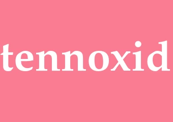 Synonym tennoxid
