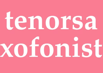 Synonym tenorsaxofonist