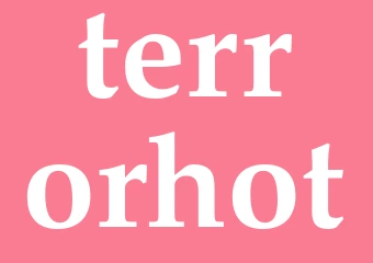 Synonym terrorhot