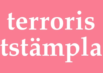 Synonym terroriststämpla