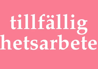 Synonym tillfällighetsarbete