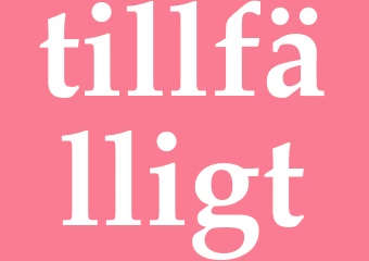 Synonym tillfälligt