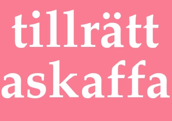 Synonym tillrättaskaffa