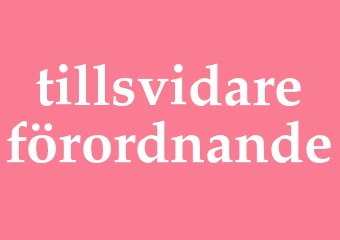 Synonym tillsvidareförordnande