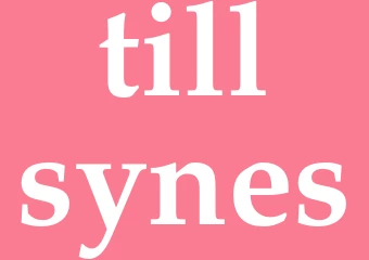 Synonym tillsynes