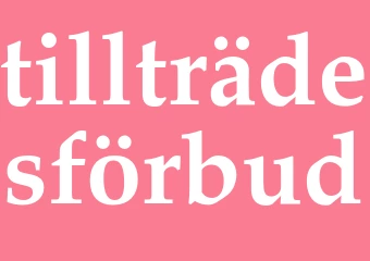 Synonym tillträdesförbud