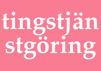 Synonym tingstjänstgöring