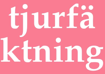 Synonym tjurfäktning
