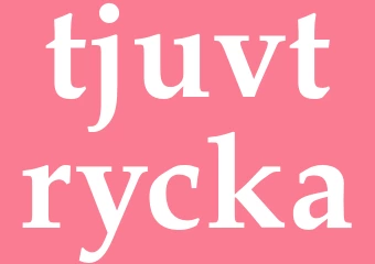 Synonym tjuvtrycka