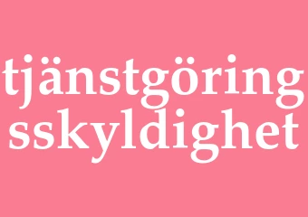 Synonym tjänstgöringsskyldighet