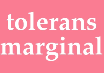 Synonym toleransmarginal