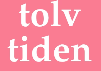 Synonym tolvtiden