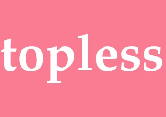 Synonym topless