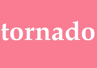 Synonym tornado