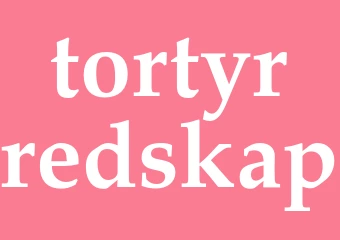 Synonym tortyrredskap