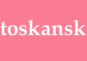 Synonym toskansk