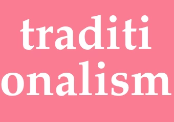 Synonym traditionalism