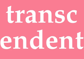 Synonym transcendent