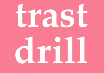 Synonym trastdrill