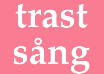 Synonym trastsång