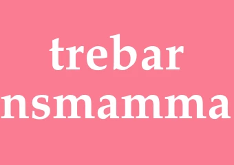 Synonym trebarnsmamma