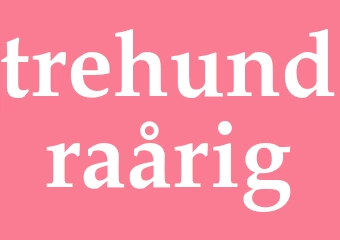 Synonym trehundraårig
