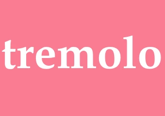 Synonym tremolo