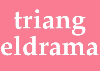Synonym triangeldrama