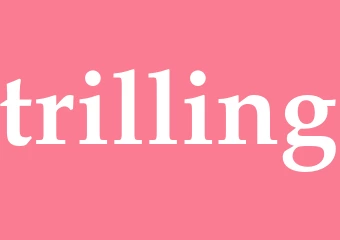 Synonym trilling