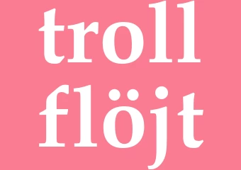 Synonym trollflöjt