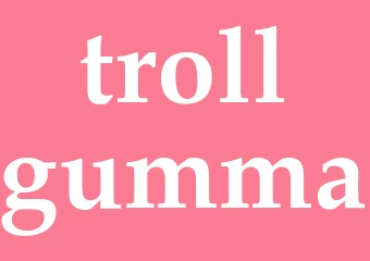 Synonym trollgumma