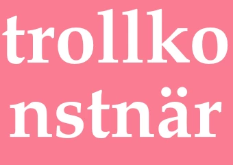 Synonym trollkonstnär