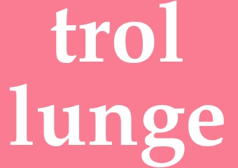 Synonym trollunge