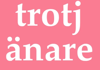 Synonym trotjänare