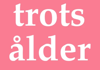 Synonym trotsålder