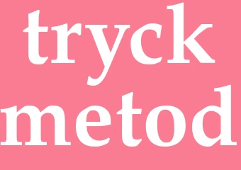 Synonym tryckmetod