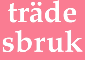 Synonym trädesbruk