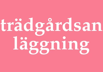 Synonym trädgårdsanläggning