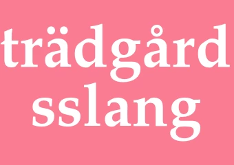 Synonym trädgårdsslang