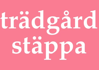 Synonym trädgårdstäppa