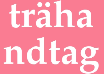 Synonym trähandtag