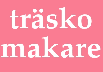 Synonym träskomakare