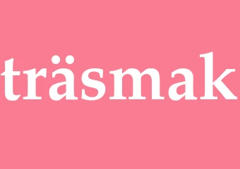 Synonym träsmak