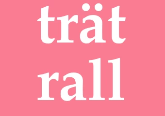 Synonym trätrall
