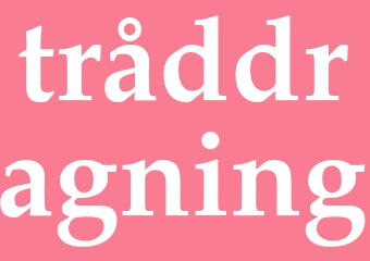 Synonym tråddragning