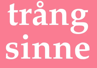Synonym trångsinne