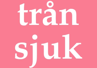 Synonym trånsjuk