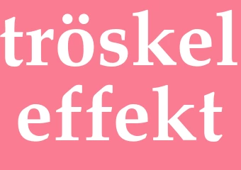 Synonym tröskeleffekt