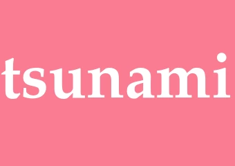 Synonym tsunami